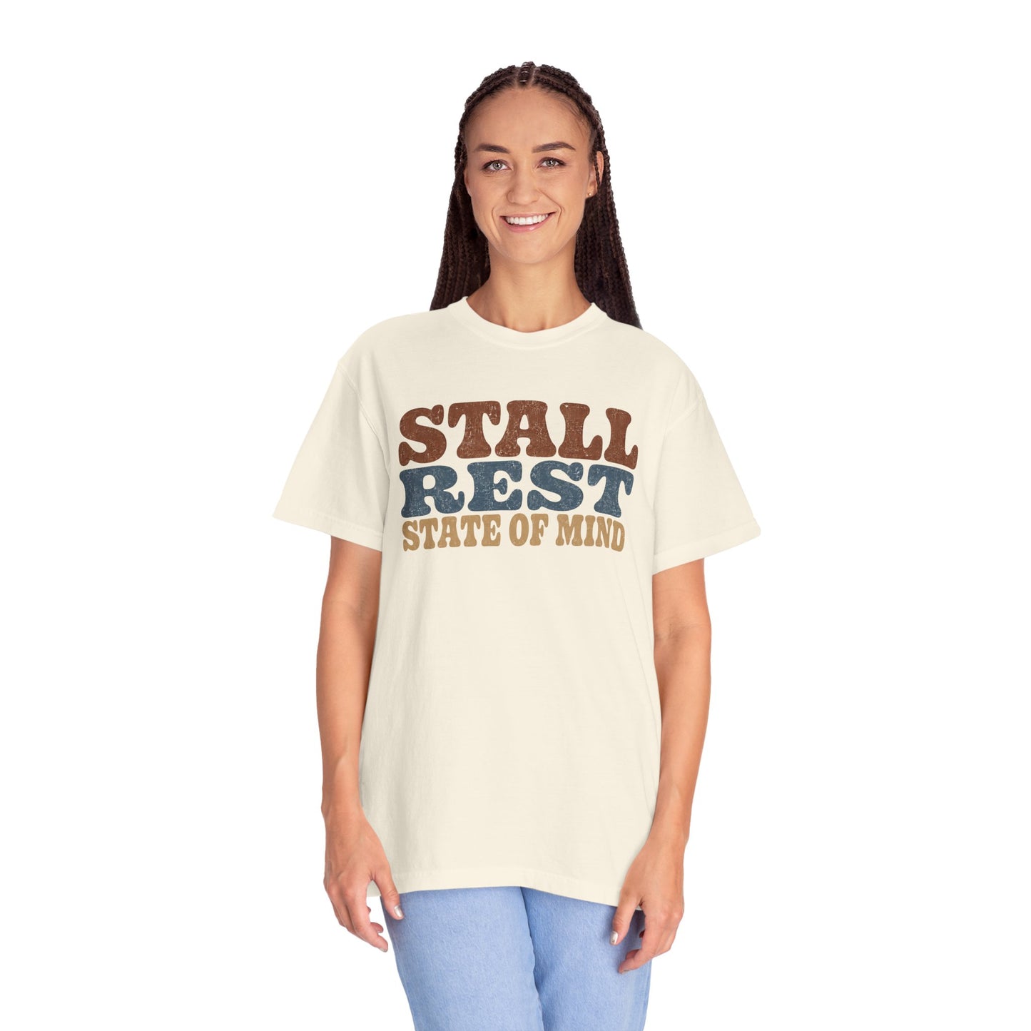 Stall Rest State of Mind T-Shirt