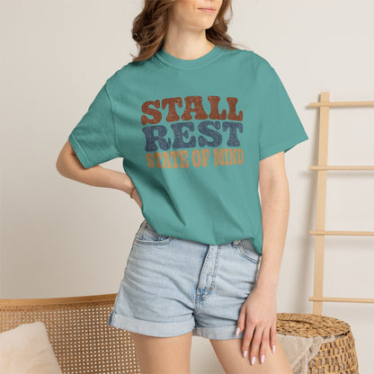 Stall Rest State of Mind T-Shirt