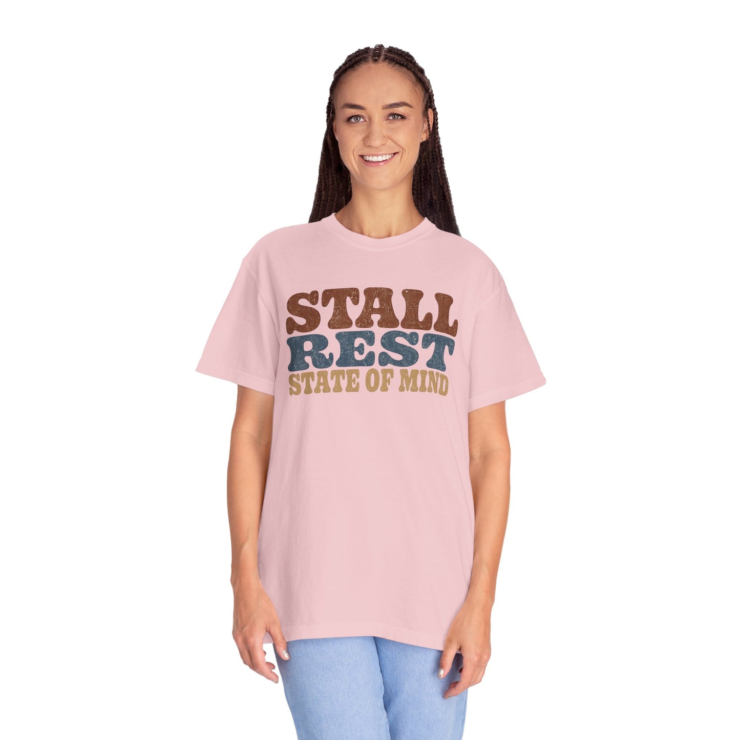 Stall Rest State of Mind T-Shirt