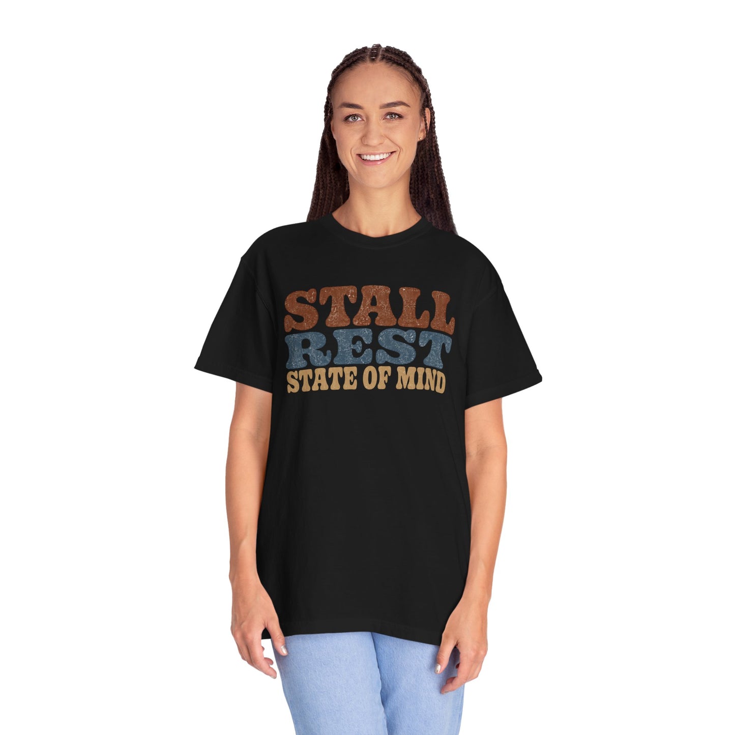 Stall Rest State of Mind T-Shirt