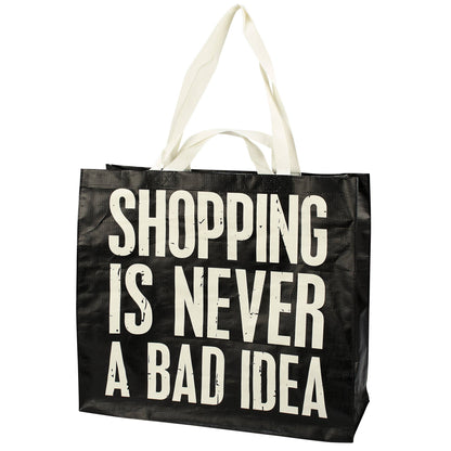 “Shopping Never Bad Idea” Tote Bag
