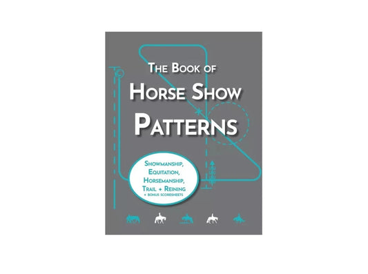 The Book Of Horse Show Patterns