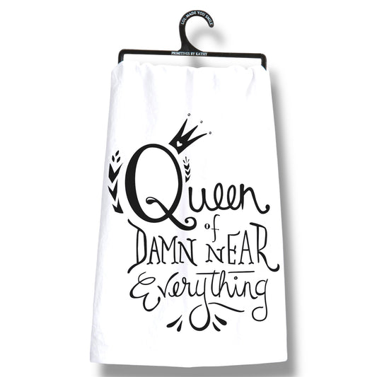 Queen Of Damn Near Everything Kitchen Towel