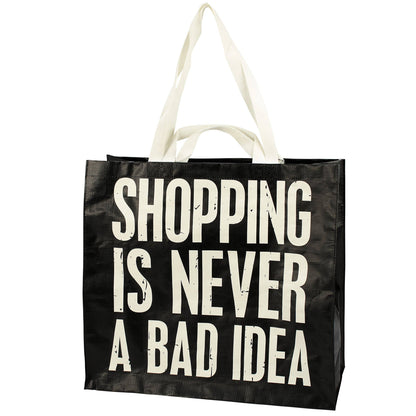 “Shopping Never Bad Idea” Tote Bag